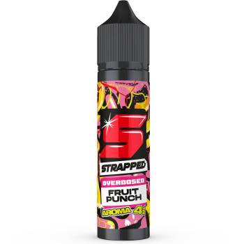 Strapped Overdosed Fruit Punch Aroma