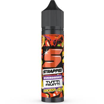 Strapped Overdosed Tutti Fruitti Aroma